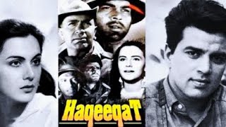 Kar Chale hum fida  Movie  Haqeeqat  Dharmendra Priya  🎤  Mohammed Rafi 🇮🇳 [upl. by Anni]