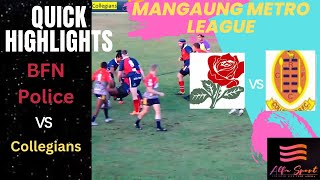 Quick Highlights BFN Police vs Collegians [upl. by Jedidiah]