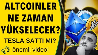 ALTCOİNLER NE ZAMAN YÜKSELECEK  tesla bitcoin satacak mı  tarihi benzerlik [upl. by Fish]