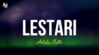 Lestari  Arlida Putri LIRIK [upl. by Elo]