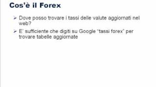 Forex  Tassi di cambio [upl. by Kilmarx]