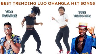 BEST OHANGLA TRENDING LUO HITS SONGS 2022 VIDEO MIXPRINCE INDAHJARAPOGIEMMAH JALAMOTONY NDIEMA [upl. by Odnuges]