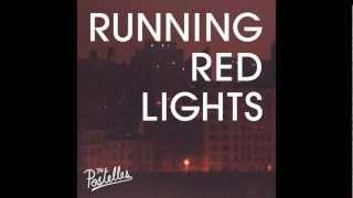 Running Red Lights  The Postelles [upl. by Devonne]