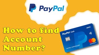 How to find your PayPal account number on PayPal website [upl. by Margaret157]