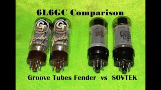 Groove Tubes Fender Svetlana 6L6GC vs SOVTEK 6L6GC Tube Comparison [upl. by Eloccin]