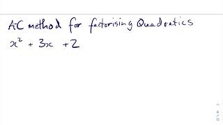 AC method for factorising quadratics when a1 [upl. by Suoiluj278]