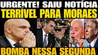 Urgente Saiu Notícia TERRÍVEL PARA MORAES GENERAL DO EXÉRCITO SOLTA BOMBA GIGANTE BOLSONARO FOI [upl. by Eriam]