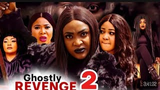 GHOSTLY REVENGE 2 Nigeria Movie LIZZY GOLD MOVIE 2024 vs MALEEK MILTON [upl. by Bayer]