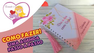 Como fazer uma Agenda Personalizada Passo a Passo [upl. by Esila]