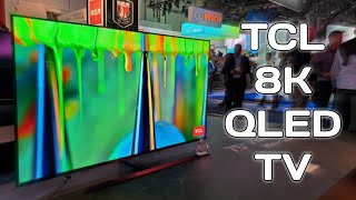 TCL 8K QLED Mini LED TV [upl. by Reldnahc663]