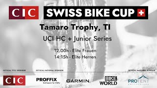 CIC Swiss Bike Cup 2 Tamaro Trophy Rivera – Elite Männer [upl. by Hannahs]