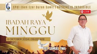 IBADAH RAYA amp PERJAMUAN KUDUS  MINGGU 6 Oktober 2024  GPdI EBEN EZER [upl. by Zoara702]