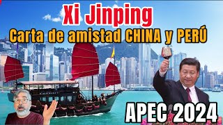 La carta de Xi Jinping al Perú quot El barco de la amistad Chino Peruanaquot apec apec2024 xijinping [upl. by Ziza166]