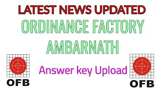 Ordnance Factory Ambarnath Answers Key Upload [upl. by Ayhay922]