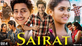 Sairat Full Movie In Hindi  Rinku Rajguru  Akash Thosar  Sambhaji Tangde  Review amp Facts HD [upl. by Ocnarf]