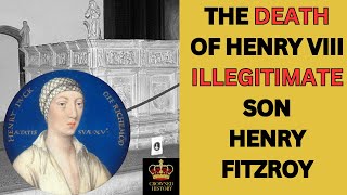 The DEATH Of King Henry Viii Illegitimate Son [upl. by Attelrahs25]