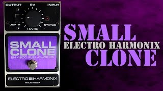 Electro Harmonix Small Clone Chorus Pedal Demo [upl. by Lustick]