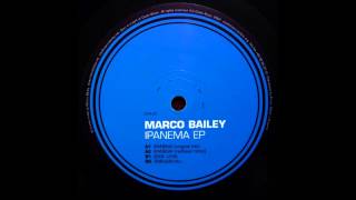 Marco Bailey  Ipanema Original Mix [upl. by Zoltai]