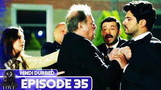 Endless Love  Episode 35  Hindi Dubbed  Kara Sevda [upl. by Ailicec]