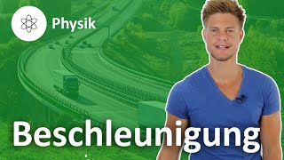 Beschleunigung Definition Arten und Formeln – Physik  Duden Learnattack [upl. by Yesnnyl]