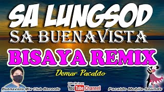 SA LUNGSOD SA BUENAVISTA  AERIAL VIEW  DEMAR PACALDO REMIX [upl. by Alveta]