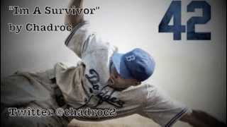 42 The Movie Soundtrack quot Im A Survivor quot by Chadroc [upl. by Anais457]