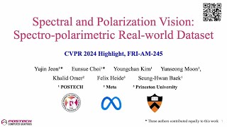 Spectral and Polarization Vision Spectropolarimetric Realworld Dataset CVPR 2024 [upl. by Valonia]