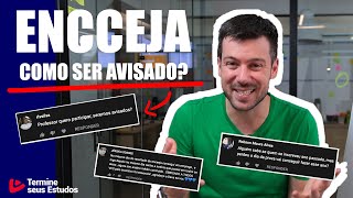 ENCCEJA  Como ser Avisado da Prova [upl. by Lennard]