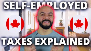 Canadian SelfEmployed Taxes Explained 2023 [upl. by Assirual756]