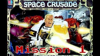 Warhammer 40k Space Crusade Mission 1 Seek and Destroy [upl. by Einiar]