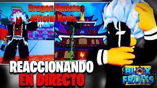 PRIMER VIDEO OFICIAL de la DRAGON UPDATE en BLOX FRUITS 🐲🔥 [upl. by Naud]