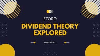 eToro Dividend Theory Explored [upl. by Nairadas890]