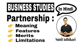 Class 11  Partnership Meaning Features Merits limitations  2 Forms of Business Ownership [upl. by Areyk257]