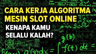 BAGAIMANA CARA KERJA SISTEM ALGORITMA MESIN JUDI SLOT ONLINE [upl. by Analram]