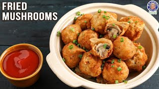 How To Make Crunchy Fried Mushrooms At Home  Delicious Mushroom Recipe  Chef Bhumika [upl. by Ettennat]