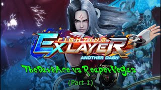 KEEPING IT FIGHTIN Fighting EX Layer Another Dash TheDarkAce vs ReaperVegas Part 1 [upl. by Bridges]