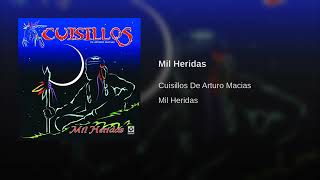 Mil Heridas  Cuisillos [upl. by Randall]