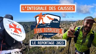 Festival des Templiers  Reportage sur l’intégrale des Causses 2023 [upl. by Daffodil]