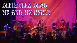 Definitely Dead  Me And My Uncle Grateful Dead Tribute 10723 [upl. by Anahsat367]