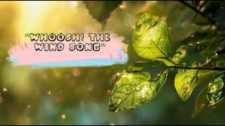 quotWhoosh The Wind Songquot kidssong wind bedtimesongs funvideo explore [upl. by Wohlen]