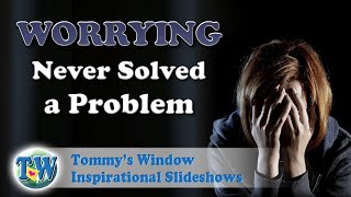 Worrying Never Solved a Problem  Tommys Window [upl. by Binny]