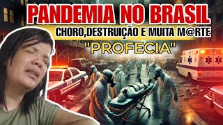 Pandemia no Brasil chorodestruição e muita mrtequotProfeciaquot [upl. by Agatha664]