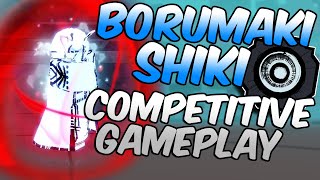 BORUMAKI SHIKI COMPETITIVE GAMEPLAY  Shindo Life [upl. by Rianna]