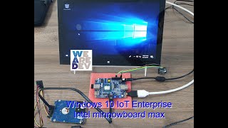 Windows 10 IoT Enterprise demo using Intel minnowboard max [upl. by Sal]