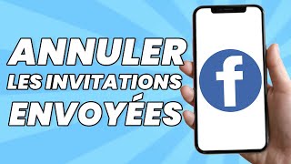 Comment Annuler Les Invitations Envoyées Depuis Longtemps Sur Facebook [upl. by Bubb613]