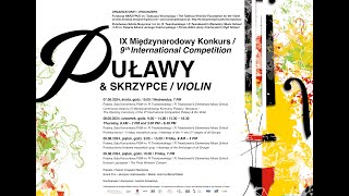 20240808 IX Międzynarodowy Konkurs Puławy amp Skrzypce  Etap II  gr 2 [upl. by Schwartz666]