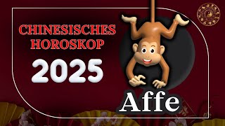 AFFE 2025  CHINESISCHES JAHRESHOROSKOP FÜR 2025 [upl. by Lativa590]