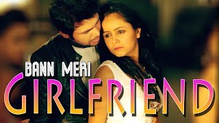 Bann Meri Girlfriend  Nitz Kakkar  Garima Anand  Official Video Song  बन मेरी गर्लफ्रेंड  2022 [upl. by Grimbald205]