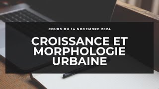 COURS CROISSANCE ET MORPHOLOGIE URBAINE DU 14 NOVEMBRE 2024  LICENCE 3 GEOGRAPHIE UCAD [upl. by Bickart]