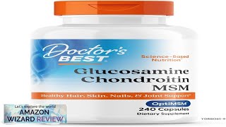 Doctors Best Glucosamine Chondroitin Msm with OptiMSM Capsules Supports Healthy Joint Review [upl. by Nanni]